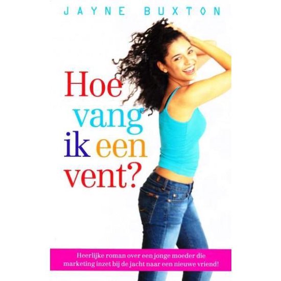 Hoe vang ik een vent?