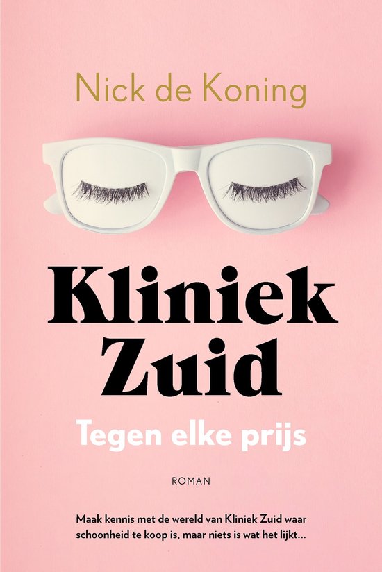 Kliniek Zuid - Tegen elke prijs