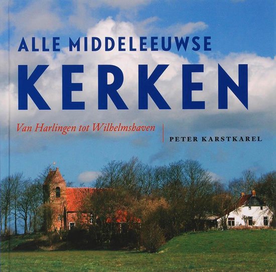 Alle Middeleeuwse Kerken