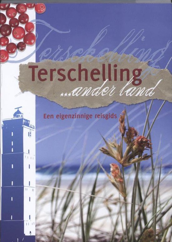 Terschelling ... ander land