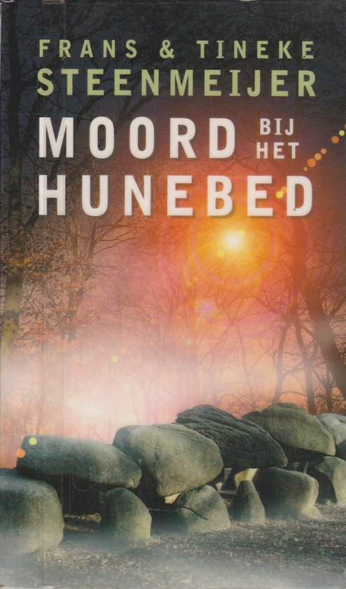 Moord bij het Hunebed