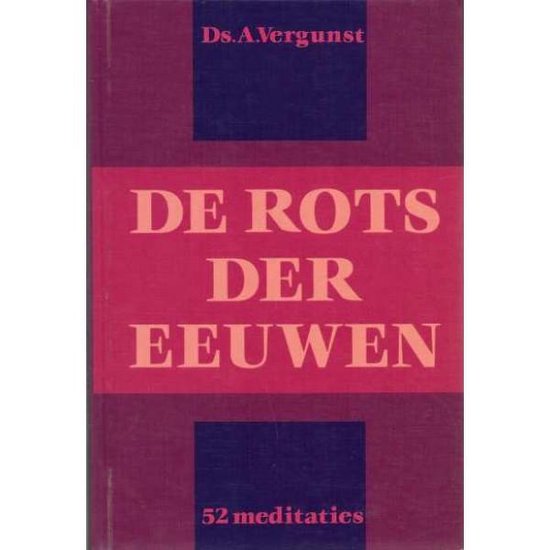 De rots der eeuwen