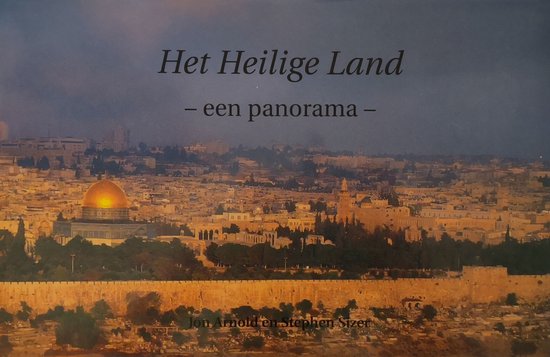 Heilige land, het - een panorama