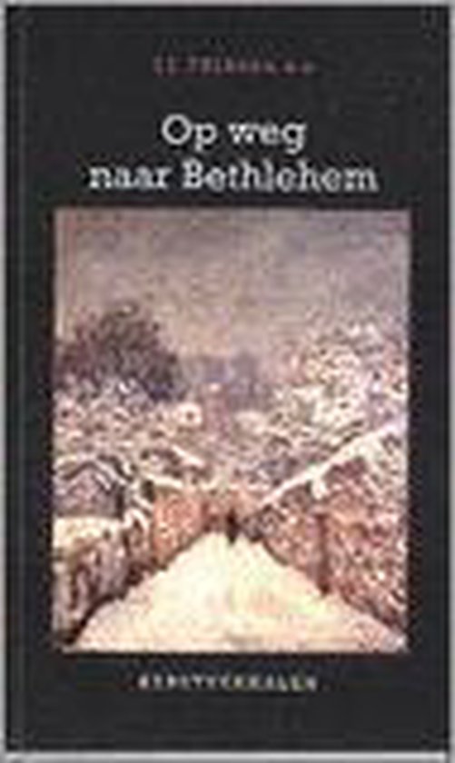 Op Weg Naar Bethlehem