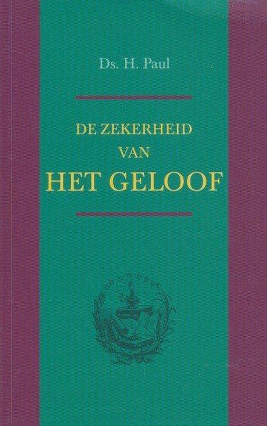 De zekerheid van het geloof