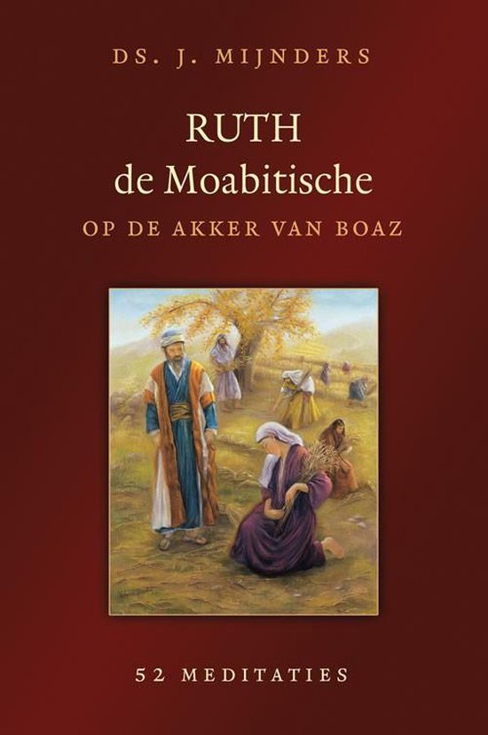 Ruth de moabitische op de akker van boaz