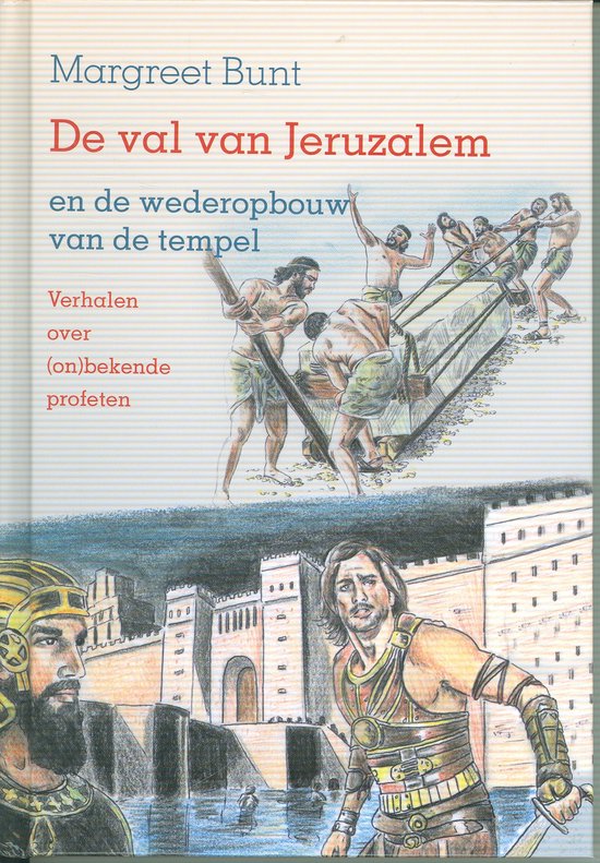 De val van Jeruzalem en de wederopbouw van de tempel