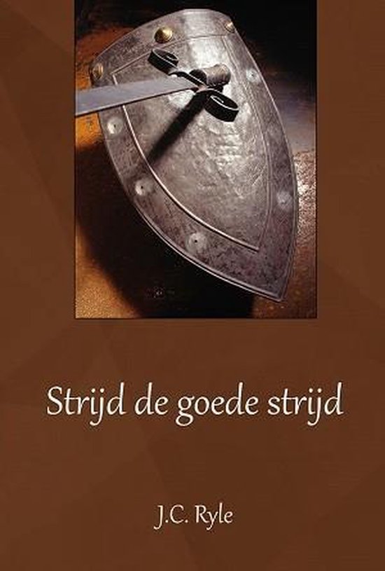 Strijd de goede strijd