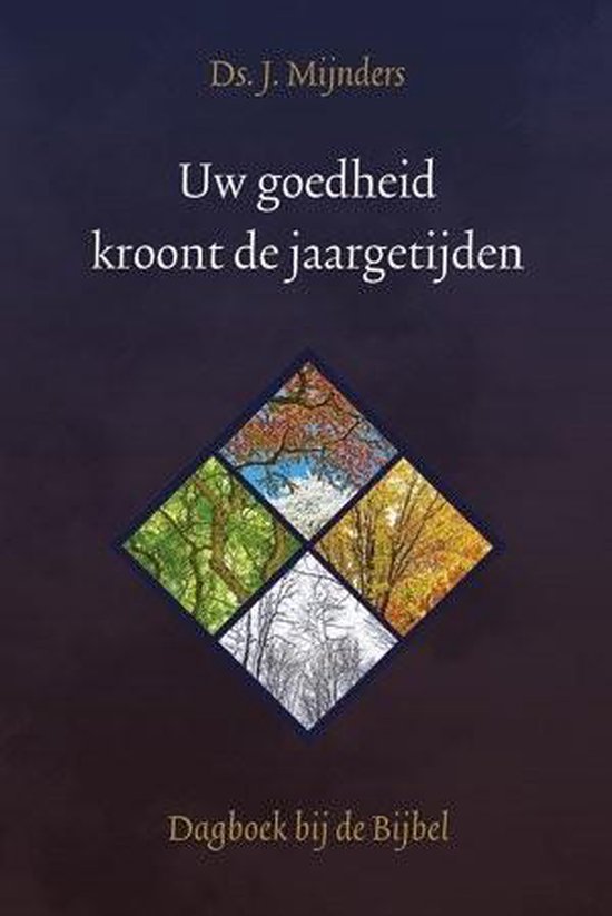 Uw goedheid kroont de jaargetijden