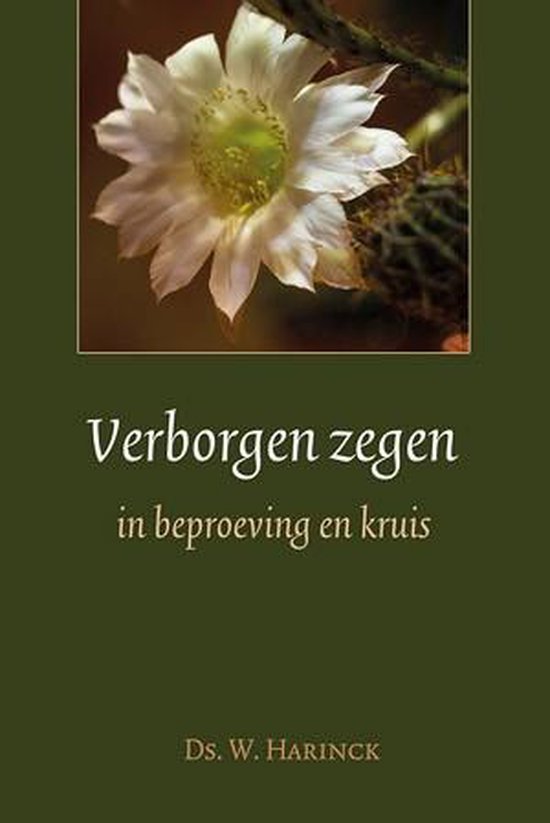 Verborgen zegen in beproeving en kruis