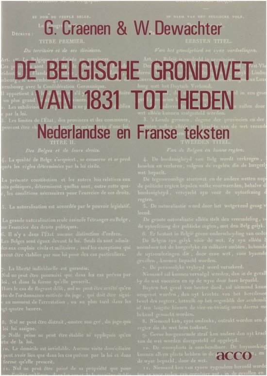 De Belgische grondwet van 1831 tot heden : Nederlandse en Franse teksten