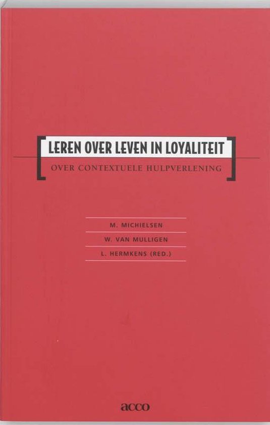 Leren over leven in loyaliteit