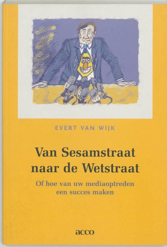 Van Sesamstraat Naar Wetstraat