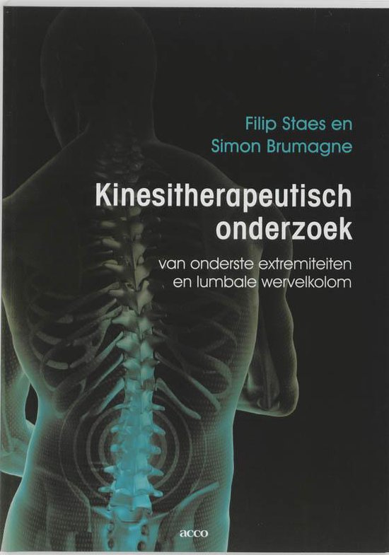 Kinesitherapeutisch onderzoek van onderste extremiteiten en lumbale wervelkolom