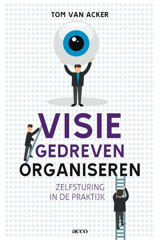 Visiegedreven organiseren