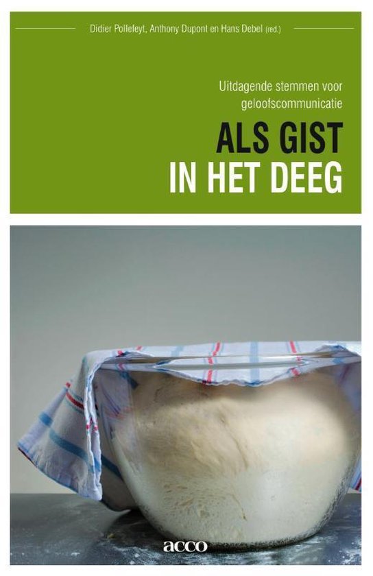 Als gist in deeg