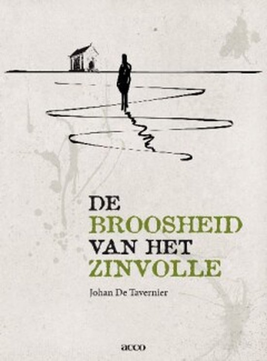 De broosheid van het zinvolle