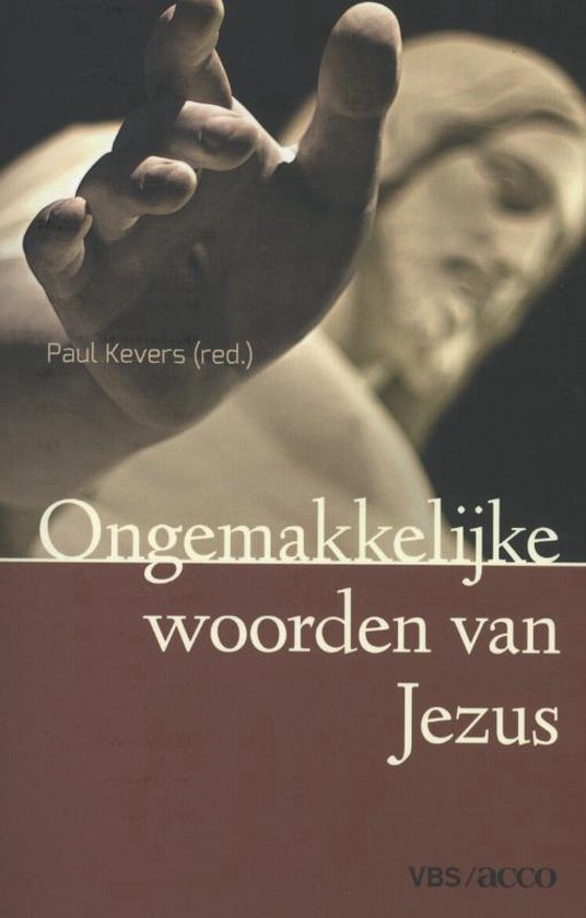 Ongemakkelijke woorden van Jezus