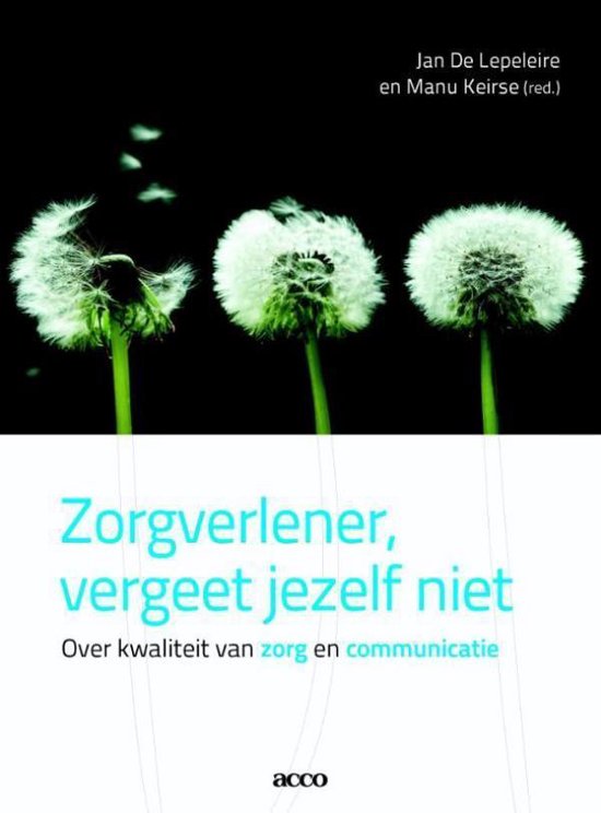 Zorgverlener, vergeet jezelf niet