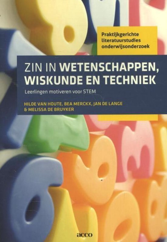 Praktijkgerichte literatuurstudies onderwijsonderzoek - Zin in wetenschappen, wiskunde en techniek