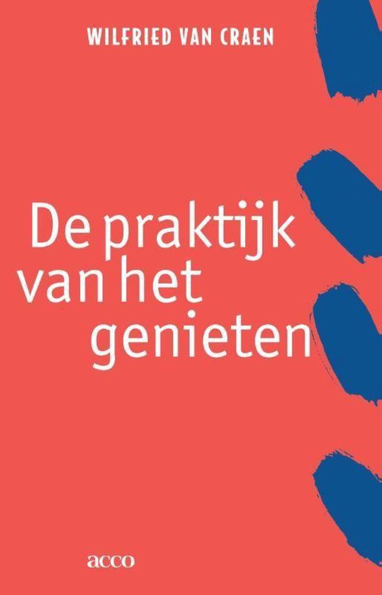 De praktijk van het genieten