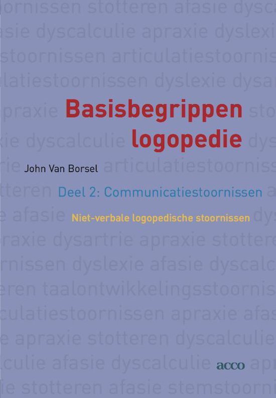 Basisbegrippen logopedie deel 2: communicatiestoornissen