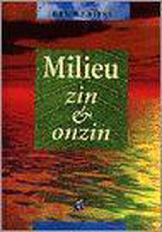 MILIEU ZIN EN ONZIN