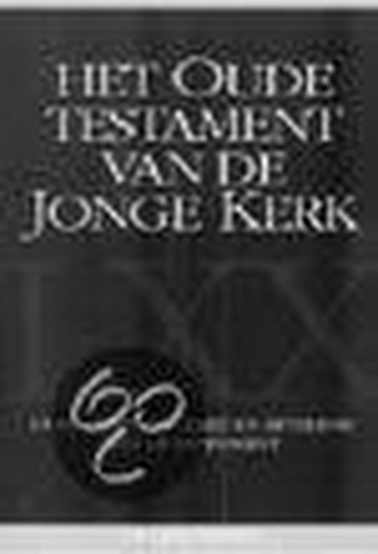 Oude testament van de jonge kerk