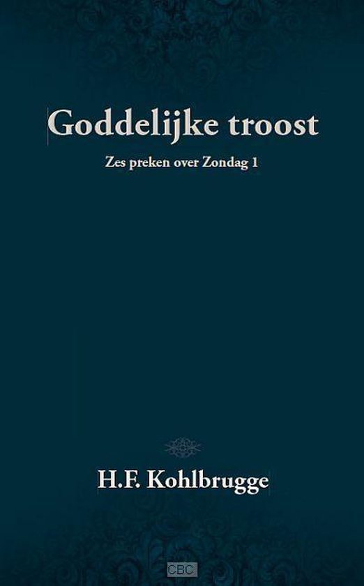 kohlbrugge, goddelijke troost