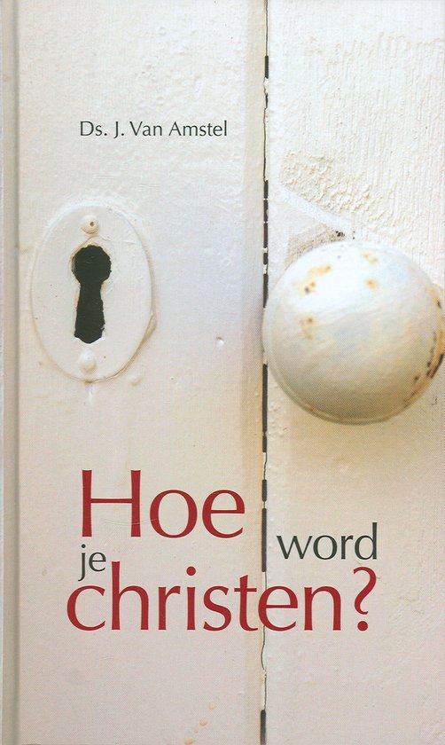 Hoe Word Je Christen?