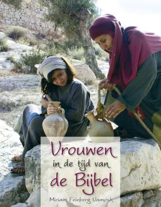 Vrouwen in de tijd van de bijbel