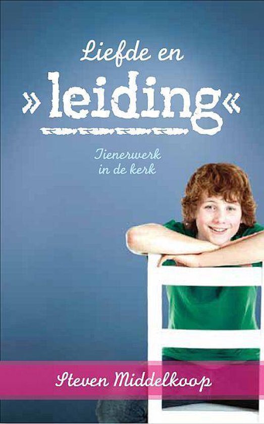 Liefde en leiding