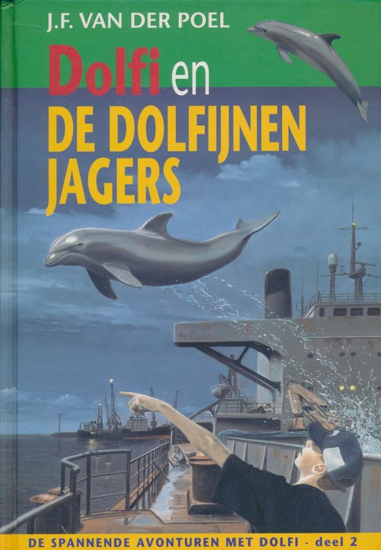 Dolfi Wolfi 2 De Dolfijnenjagers