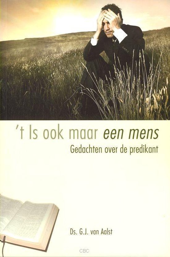 'T Is Ook Maar Een Mens