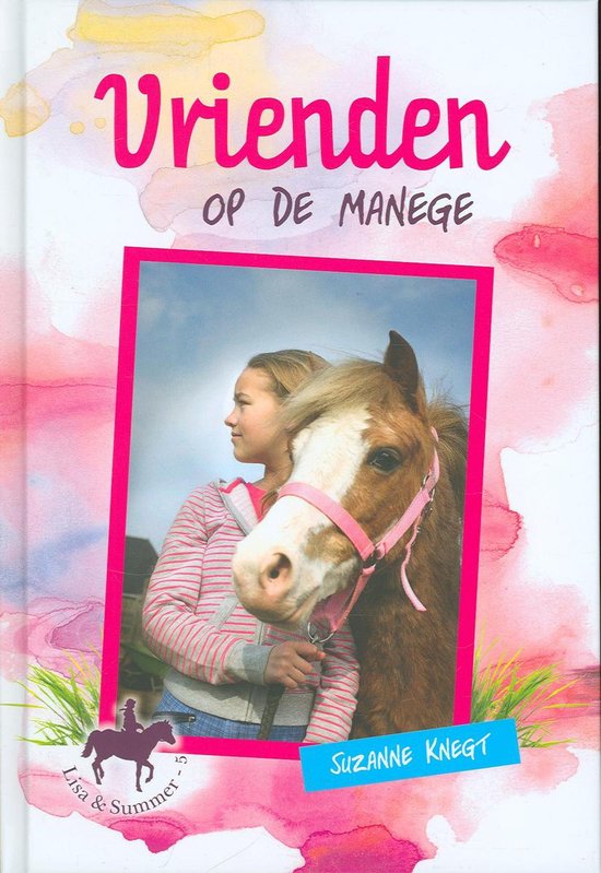 Lisa & Summer 5 - Vrienden op de manege