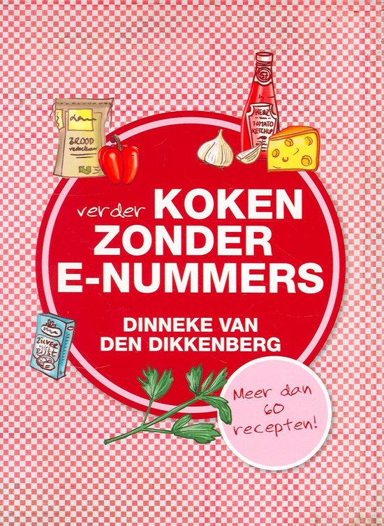 Verder koken zonder E-nummers