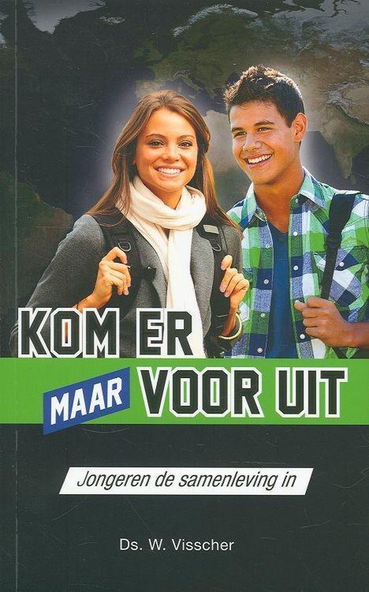 Kom Er Maar Voor Uit !