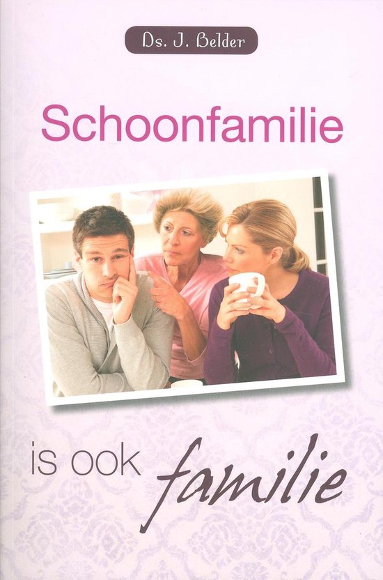 Schoonfamilie is ook familie