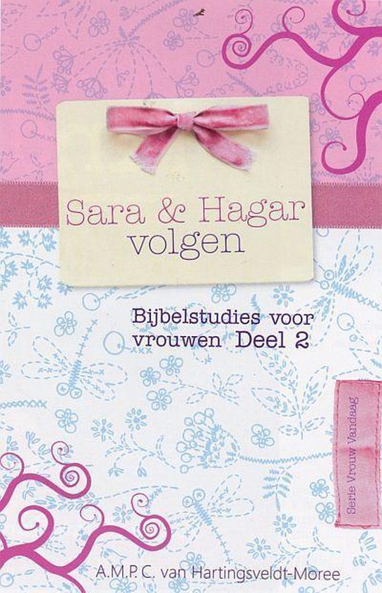 Sara & hagar volgen