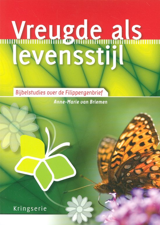 Kringserie - Vreugde als levensstijl