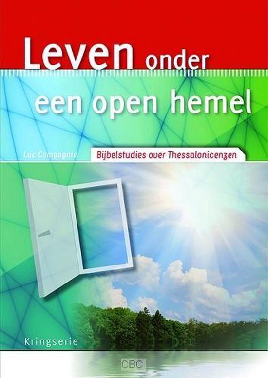 Compagnie, Leven onder een open hemel