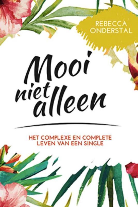 Mooi niet alleen