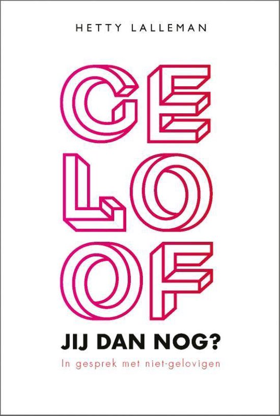 Geloof jij dan nog?