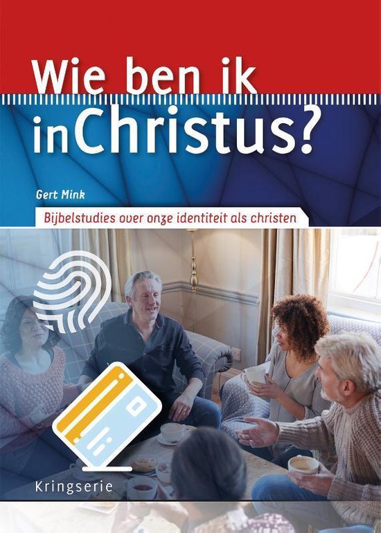 Kringserie - Wie ben ik in Christus?