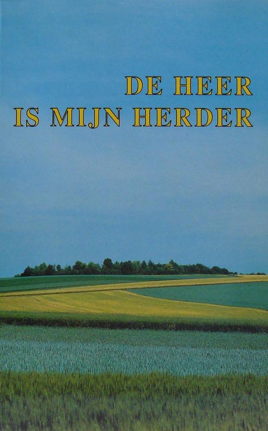 Heer is mijn herder, de