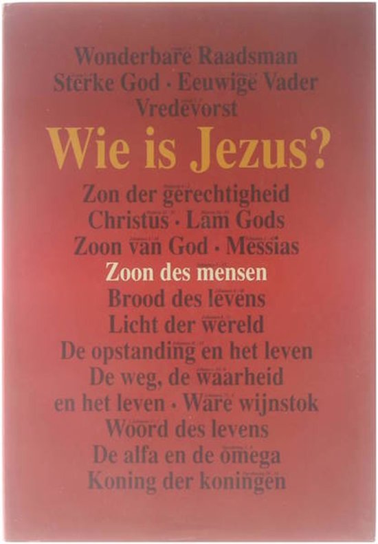 Wie is Jezus?