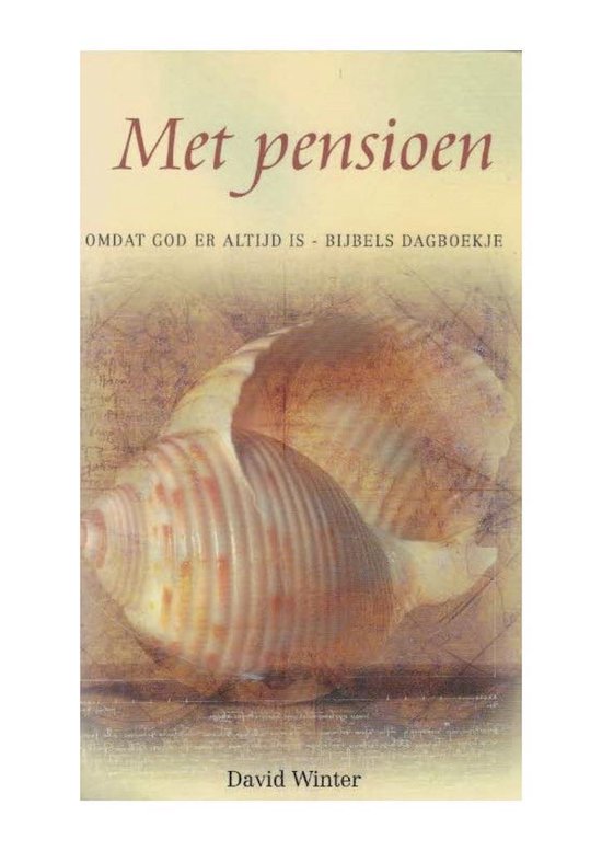 Met pensioen (1) omdat God er altijd is