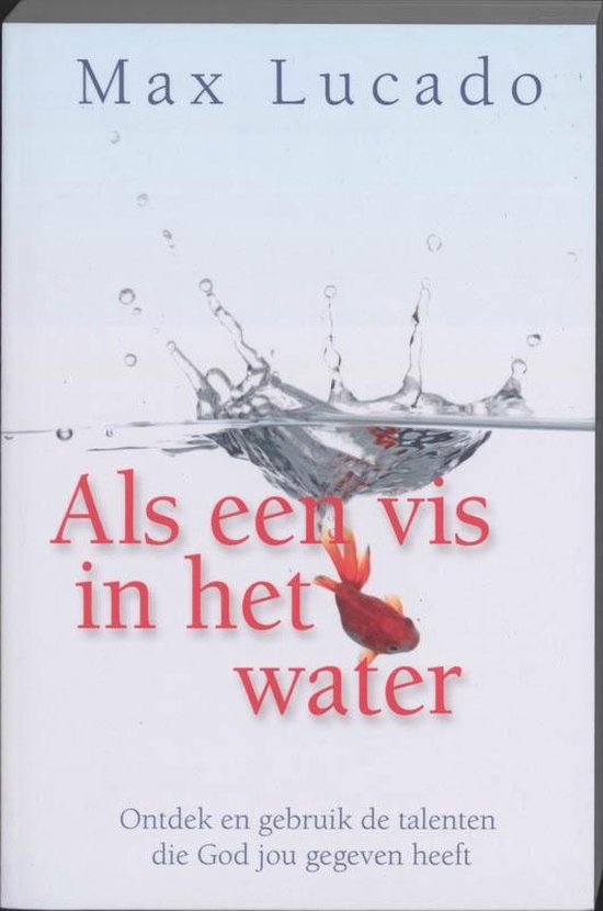 Als Een Vis In Het Water