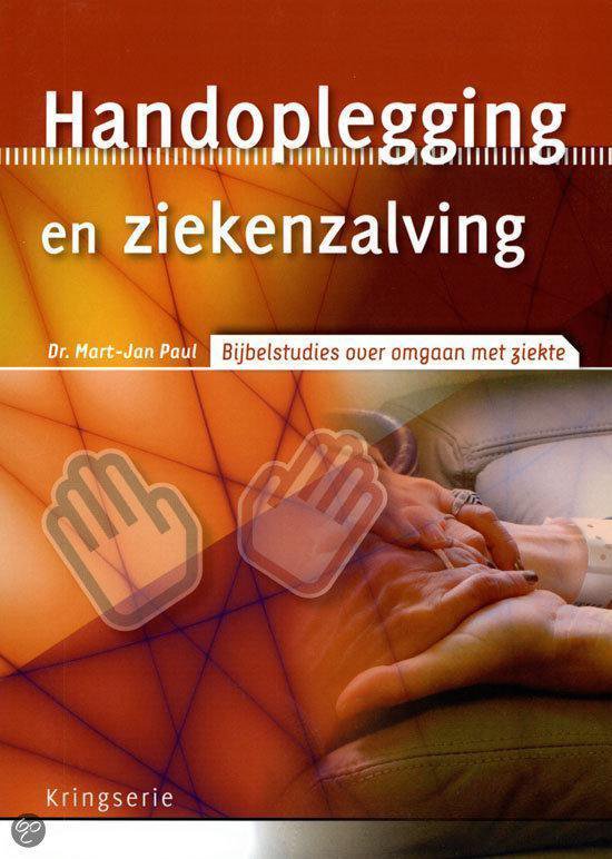 Handoplegging & Ziekenzalving