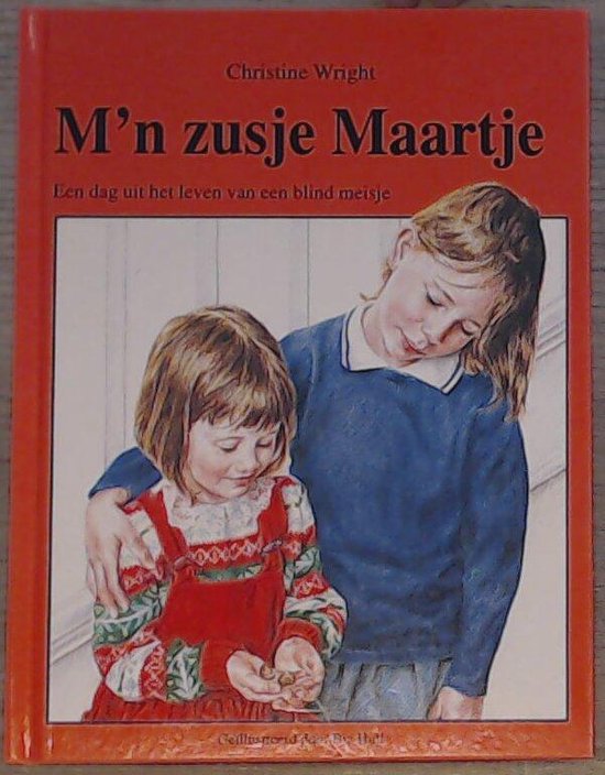 M'n zusje maartje: v/e blind meisje